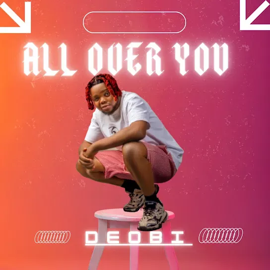 Deobi - All Over You