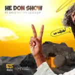 Street Church Music - He Don Show (Remix)
