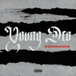 BigWalkDog  Young Dro Mp3 Download