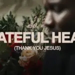 CalledOut Music  Grateful Heart (Thank You Jesus) Mp3 Download