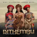 Cici  Isithembu Ft. LilyFaith, Nonny Muji, NKR & Hlehle Mp3 Download