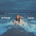 For Revenge  Sadrah Mp3 Download