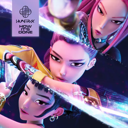 HUNTR/X How It’s Done (from the Netflix film KPop Demon Hunters) Ft. EJAE, AUDREY NUNA, REI AMI & KPop Demon Hunters Cast Mp3 Download