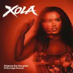 Khanya De Vocalist  Xola Ft. Scroge KmoA Mp3 Download