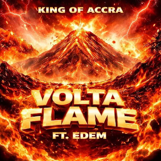 King of Accra - Volta Flame (Freestyle) Ft. Edem King of Accra - Volta Flame (Freestyle) Ft. Edem Mp3 Download