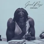 Jomo Kays - Good Days