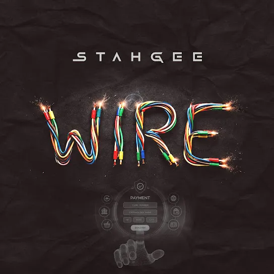 Stahgee - Wire Stahgee - Wire Mp3 Download