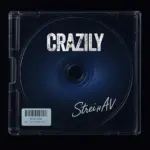 Strei  Crazily Ft. Babyboy AV Mp3 Download