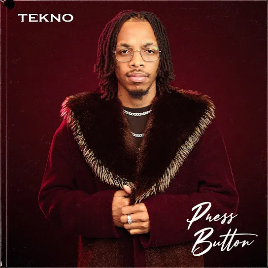 Tekno Press Button Mp3 Download