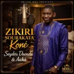Zikiri Sourakata Kone  Seydou Daouda & Aïcha Mp3 Download