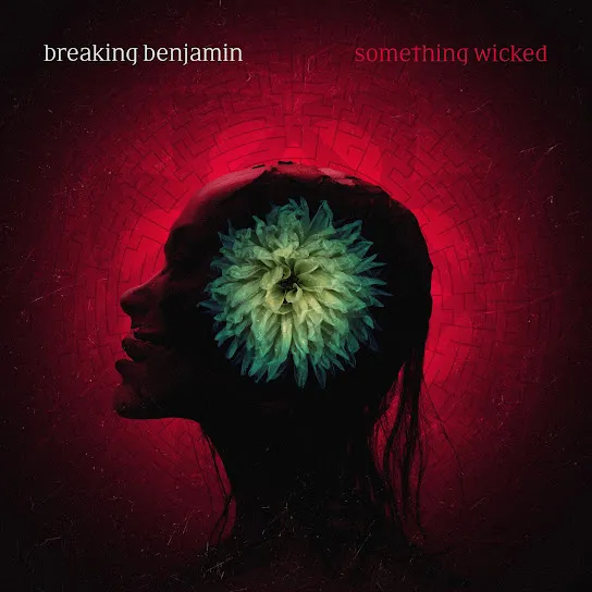 Breaking Benjamin  Something Wicked Mp3 Download