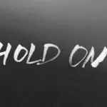 Chord Overstreet  Hold On (Lyric Video) Mp3 Download