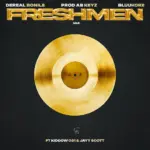 Dereal Bonile  Freshmen 10.2 Ft. Prod AB Keyz, Bluukore, Kiddow 031 & Jayy Scott Mp3 Download