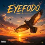 DJ CORA  Eyefodo Ft. Doublekay Mp3 Download