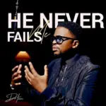 Dr Tumi  He Never Fails Me Mp3 Download