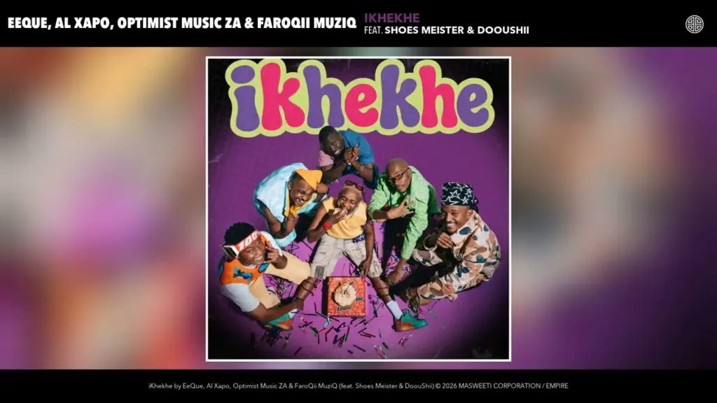 EeQue, Al Xapo, Optimist Music ZA & FaroQii MuziQ iKhekhe Mp3 Download