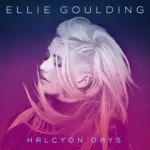 Ellie Goulding  Halcyon Days (Album) Mp3 Download