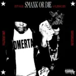 Fatt Smaxk  Smaxk Or Die Ft. Playboi Carti Mp3 Download