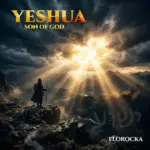 Florocka  Yeshua (Son of God) Mp3 Download