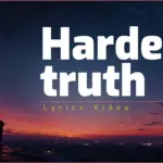Hardest Truth   Jubet (Song Lyrics) Mp3 Download