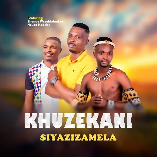 Khuzekani Siyazizamela featured Nzuzo&Shengewasehlalankosi Mp3 Download