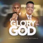 Kwenza Cele  Glory to God Ft. Vuyo Bottoman Mp3 Download
