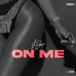 Lil Baby  On Me Mp3 Download