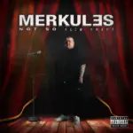 Merkules  Not So Slim Shady Ft. CLance Mp3 Download