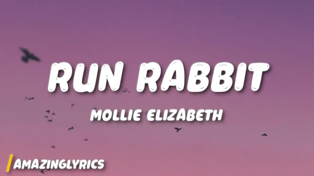 Mollie Elizabeth Run Rabbit (Lyrics) Mp3 Download