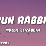 Mollie Elizabeth  Run Rabbit (Lyrics) Mp3 Download