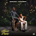Moon Byni  Akua Broni Ft. Olivetheboy Mp3 Download