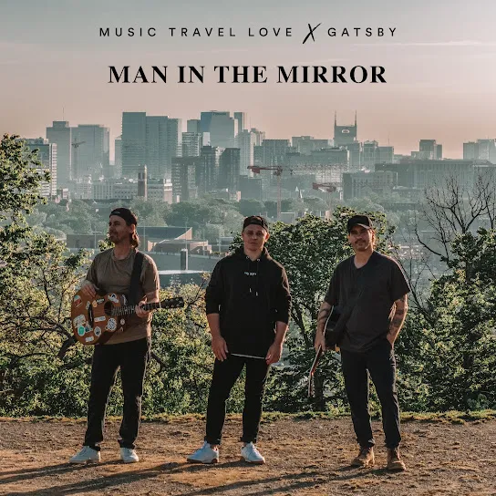 Music Travel Love Man in the Mirror Mp3 Download