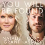 Natalie Grant  You Will Be Found Ft. Cory Asbury Mp3 Download
