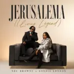 Ndu Browns  Jerusalema (Living Legend) Ft. Londie London Mp3 Download