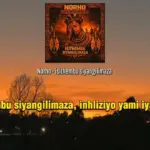 Norho  Isithembu Siyangilimaza (With Lyrics) Mp3 Download