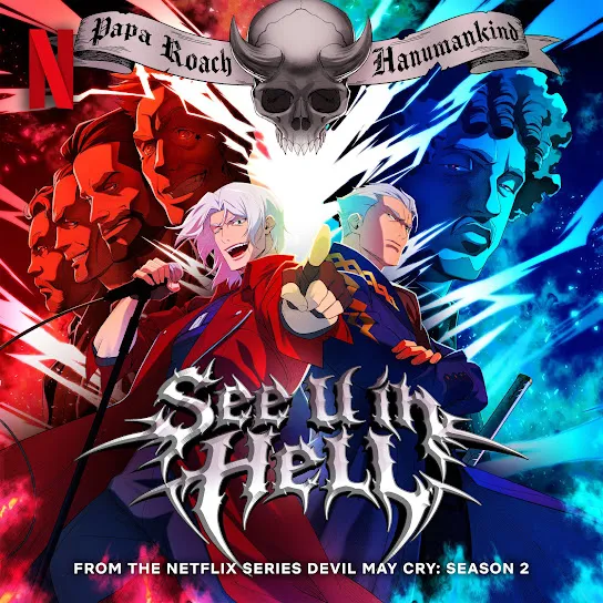 Papa Roach See U in Hell (from the Netflix Series "Devil May Cry") Ft. Hanumankind Mp3 Download