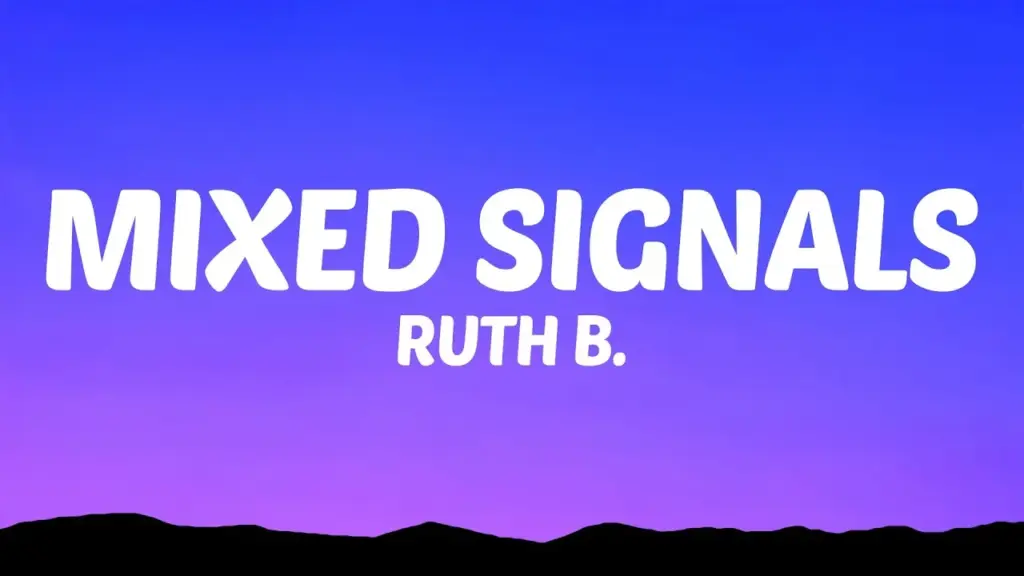 Ruth B.  Mixed Signals Mp3 Download