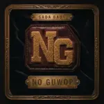 Sada Baby  No Guwop Mp3 Download