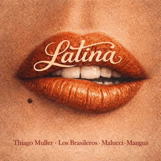 Thiago Muller Latina Ft. Los Brasileros, Malucci & Mangus Mp3 Download