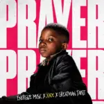 Xade  Prayer Ft. Greatman Takit & Energize Music Mp3 Download