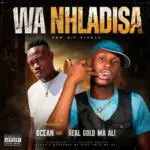 45dhamara  WA NHLADISA (2026 NEW 45) Ft. CONTROLLER FAMILY FT DHEM SCOTT Mp3 Download
