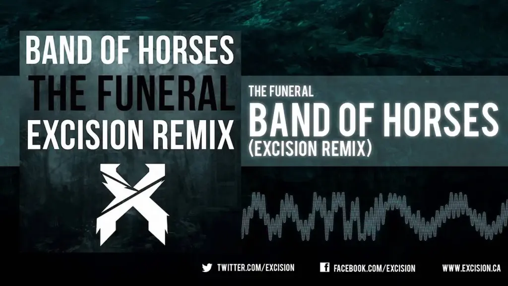Band Of Horses  The Funeral (Excision remix) Mp3 Download