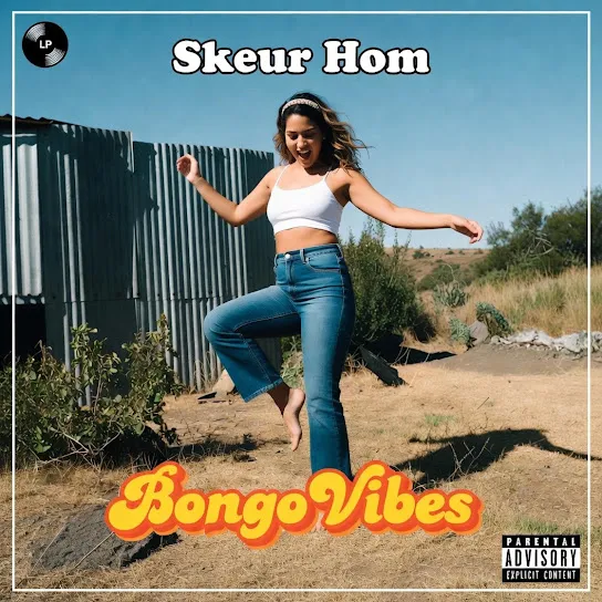 BongoVibes  Skeur hom Mp3 Download