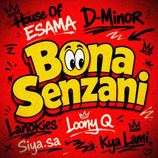 House Of ESAMA  Bona Senzani Ft. DMinor, Lanokies, Loony Q, Siya SA & Kya Lami Mp3 Download