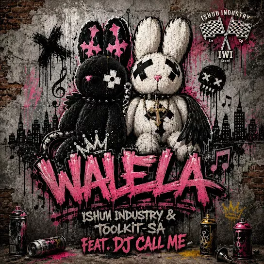 Ishuu Industry  Walela Ft. Toolkit SA & DJ Call Me Mp3 Download