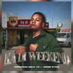 Jinger Stone  Ka Di Weekend Ft. Trechyson Molly vx Mp3 Download