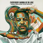 KamZa Heavypoint  Everybody Wanna Be In Love (Kamza Heavypoint 3Step Bootleg) Mp3 Download