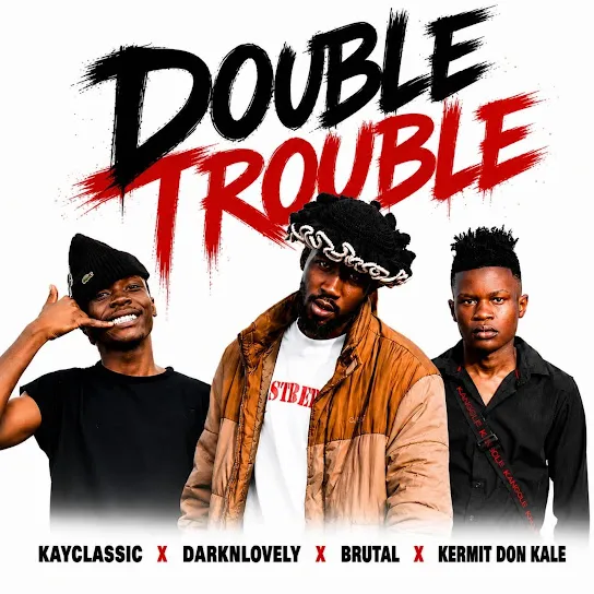 KayClassic  Double Trouble Ft. DarknLovely, Brutal, Kermit Don Kale & Star Gee Mp3 Download