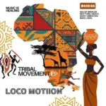 Loco Motiion  The Drum Sang Before Creation Mp3 Download