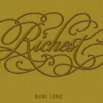 Muni Long  Richest (Audio) Mp3 Download